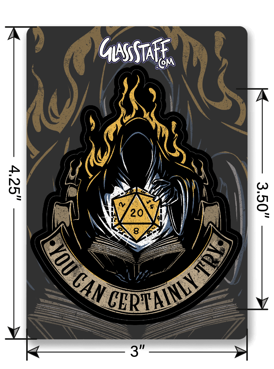 You Can Certainly Try 2 Sticker